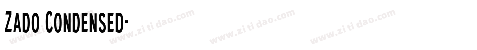 Zado Condensed字体转换